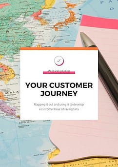 Mapping Out Your Customer Journey and Developing Raving Fans