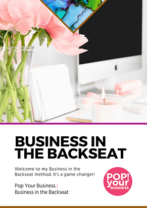 This is the cover image for the Workbook for the Business In The Backseat Program by Pop Your Business