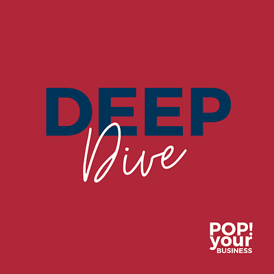 Deep Dive Coaching Program - Pop Your Business